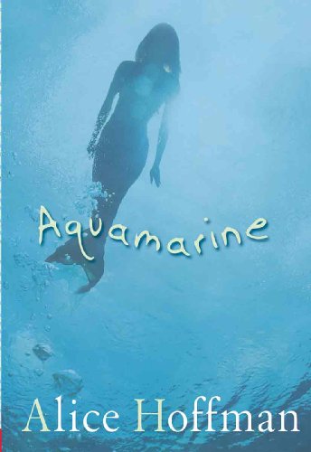 Aquamarine (Turtleback School & Library Binding Edition) (9780613494205) by Hoffman, Alice