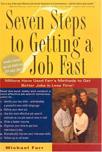 Seven Steps to Getting a Job Fast (9780613497756) by J. Michael Farr