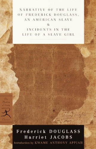 Narrative of the Life of Frederick Douglass, an American Slave & Incidents in the Life of a Slave...