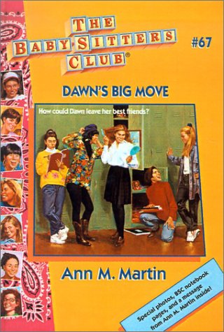 Dawn's Big Move (9780613501941) by Martin, Ann M.