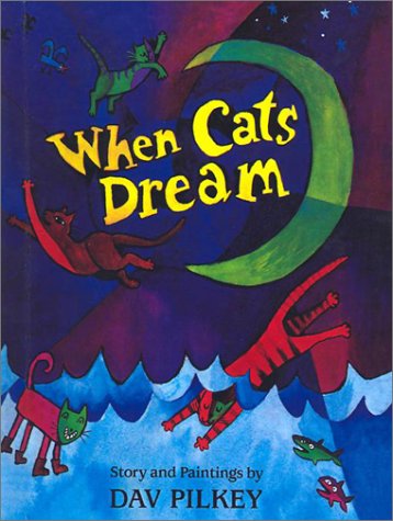 When Cats Dream (9780613503938) by Dav Pilkey