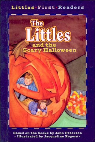 The Littles and the Scary Halloween (9780613504591) by John Lawrence Peterson