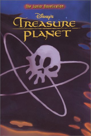 Stock image for Treasure Planet (Junior Novelization (Econo-Clad)) for sale by Ergodebooks