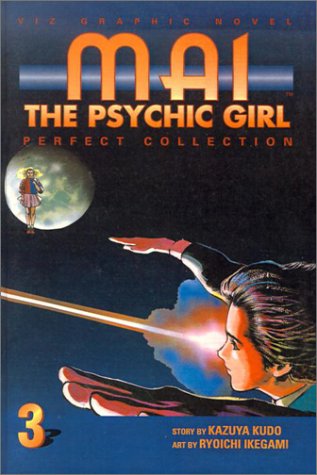 Mai, the Psychic Girl: Perfect Collection, Vol. 3 (9780613509596) by Kazuya Kudo