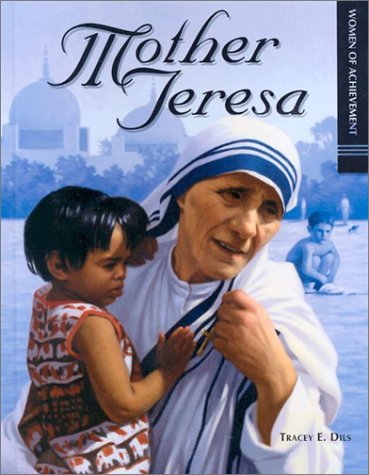 Mother Theresa (9780613509664) by Dils, Tracey E.