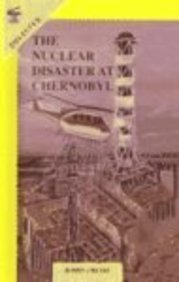 The Nuclear Disaster at Chernobyl (Turtleback School & Library Binding Edition) (9780613512213) by Cruise, Robin