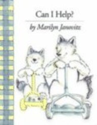 Can I Help? (Turtleback School & Library Binding Edition) (9780613514408) by Janovitz, Marilyn