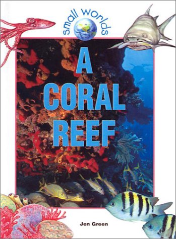 Coral Reef (9780613529464) by Jen Green