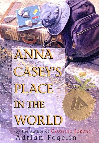Stock image for Anna Casey's Place In The World (Turtleback School & Library Binding Edition) for sale by HPB-Red