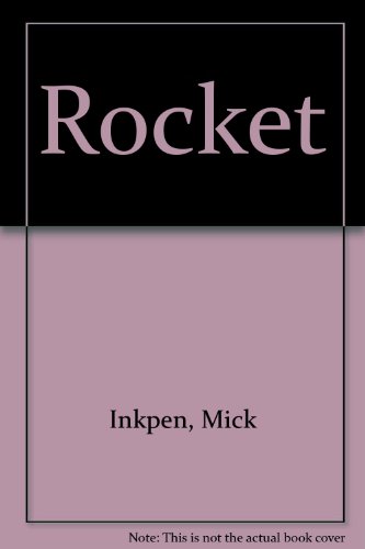 Rocket (9780613535502) by Mick Inkpen