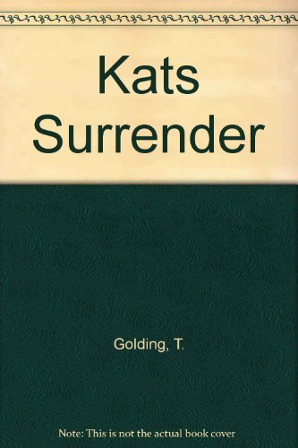 Beispielbild fr Kats Surrender (Turtleback School & Library Binding Edition) zum Verkauf von The Book Cellar, LLC