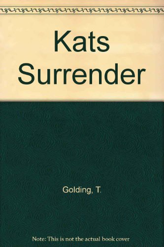 Stock image for Kats Surrender (Turtleback School & Library Binding Edition) for sale by The Book Cellar, LLC