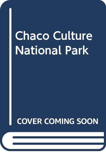 Chaco Culture National Park (9780613541176) by D. Petersen