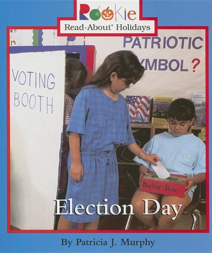 Election Day (9780613541961) by Patricia J. Murphy