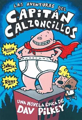 Beispielbild fr Las Aventuras del Capitan Calzoncillos (The Adventures of Captain Underpants) zum Verkauf von Better World Books
