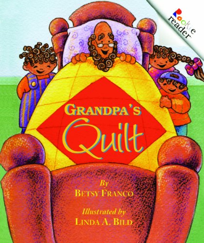 Grandpa's Quilt (Turtleback School & Library Binding Edition) (9780613545235) by Franco, Betsy