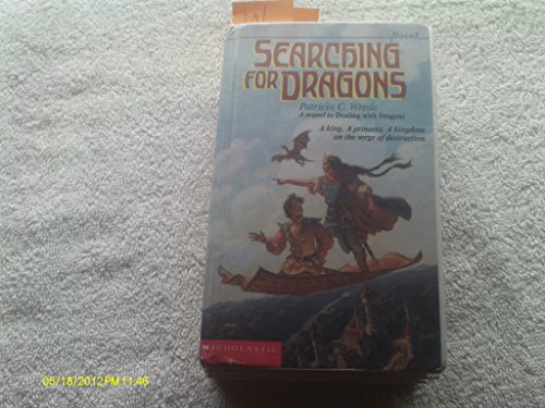 Searching For Dragons (Turtleback School & Library Binding Edition) (Enchanted Forest Chronicles) (9780613551892) by Wrede, Patricia C.
