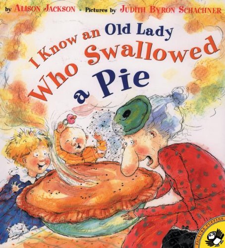 Stock image for I Know an Old Lady Who Swallowed a Pie for sale by Goldstone Books
