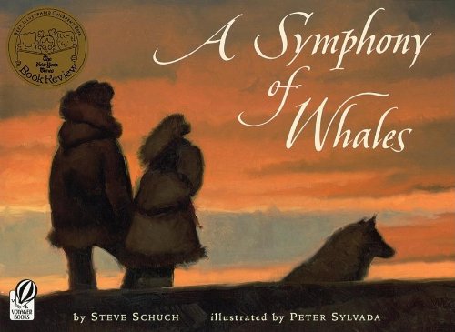 A Symphony Of Whales (Turtleback School & Library Binding Edition) (9780613566360) by Schuch, Steve