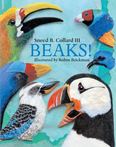 Beaks! (Turtleback School & Library Binding Edition) (9780613567251) by Collard, Sneed B.
