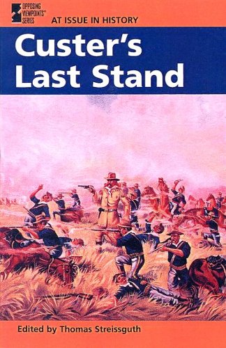 Custer's Last Stand (9780613573535) by Tom Streissguth