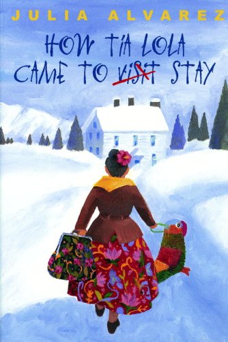 How Tia Lola Came To Stay (Turtleback School & Library Binding Edition) (9780613579070) by Alvarez, Julia