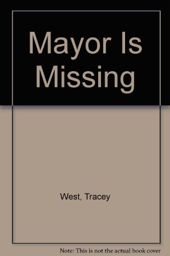 Mayor Is Missing (9780613581592) by Tracey West