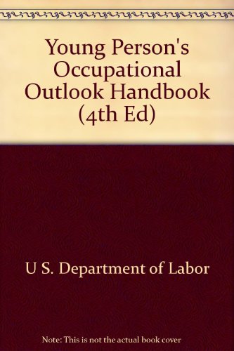 Stock image for Young Person's Occupational Outlook Handbook (4th Ed) for sale by ThriftBooks-Dallas