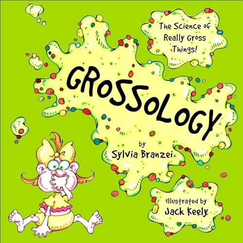 Stock image for Grossology: The Science of Really Gross Things for sale by ThriftBooks-Atlanta