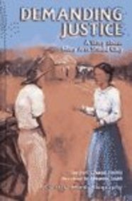 Demanding Justice: A Story About Mary Ann Shadd Cary (Turtleback School & Library Binding Edition) (9780613588980) by Ferris, Jeri