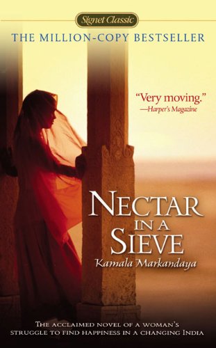 Nectar In A Sieve (Turtleback School & Library Binding Edition) (9780613598163) by Markandaya, Kamala