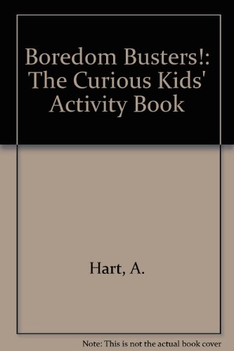 Boredom Busters: The Curious Kids' Activity Book (9780613603355) by [???]