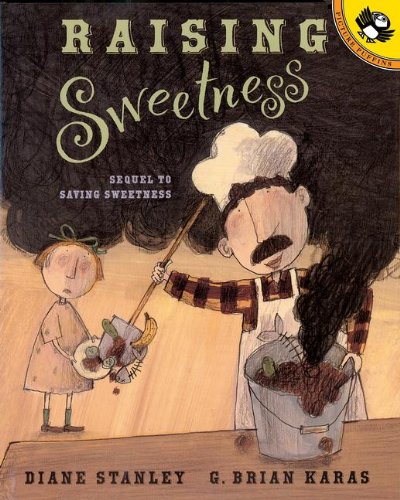 Raising Sweetness (Turtleback School & Library Binding Edition) (9780613608312) by Stanley, Diane