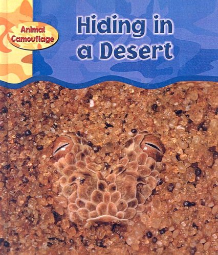 Hiding in a Desert (9780613608862) by Whitehouse, Patricia