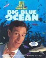 Bill Nye the Science Guy's Big Blue Ocean (Turtleback School & Library Binding Edition) (9780613613651) by Nye, Bill