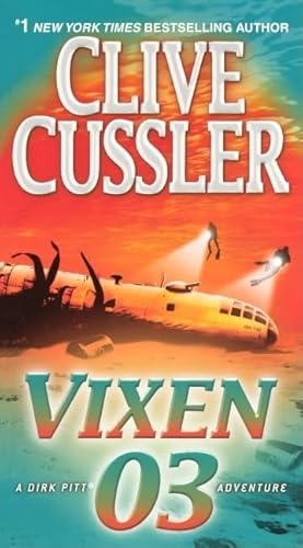 Vixen 03 (Turtleback School & Library Binding Edition) (Dirk Pitt Adventure) (9780613619271) by Cussler, Clive