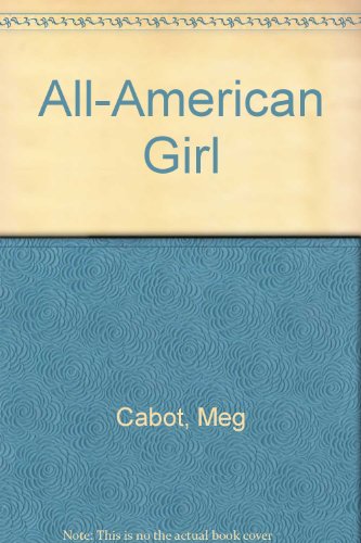 All-American Girl (9780613621922) by Meg Cabot