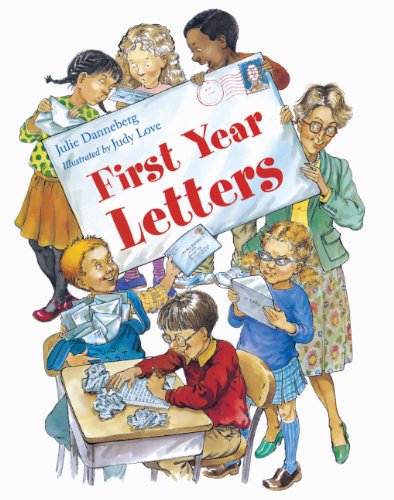 First Year Letters - Julie Danneberg; Julie Danneburg