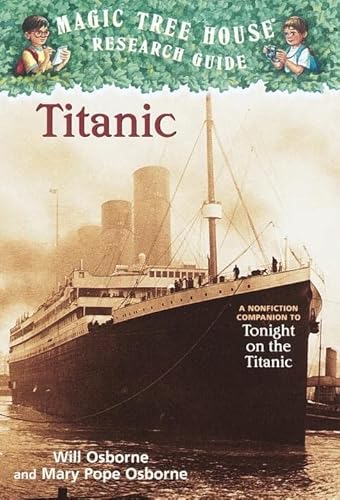 Imagen de archivo de Titanic : A Nonfiction Companion to Tonight on the Titanic a la venta por Better World Books: West