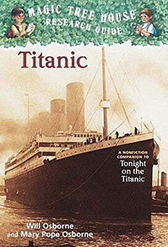 Stock image for Titanic : A Nonfiction Companion to Tonight on the Titanic for sale by Better World Books: West