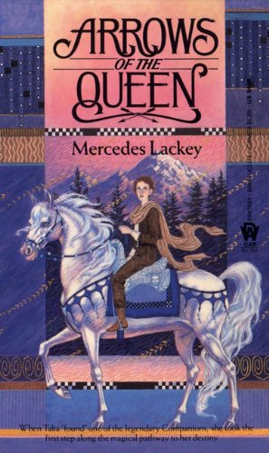 Arrows of the Queen (9780613630146) by Lackey, Mercedes