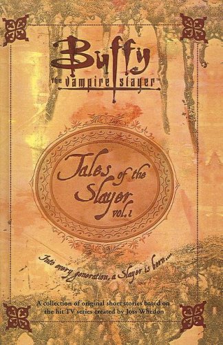 Tales of the Slayer (9780613633512) by [???]