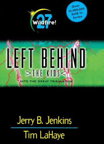 Wildfire (Turtleback School & Library Binding Edition) (9780613635325) by Jenkins, Jerry; Tim LaHaye