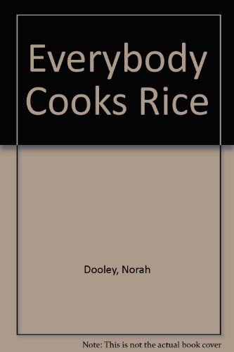 Beispielbild fr Everybody Cooks Rice zum Verkauf von Better World Books