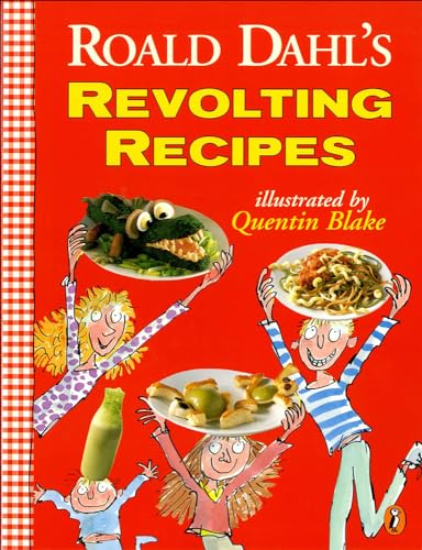 Beispielbild fr Roald Dahl's Revolting Recipes zum Verkauf von ThriftBooks-Dallas