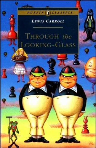 Through the Looking Glass: And What Alice Found There (9780613640008) by Lewis Carroll