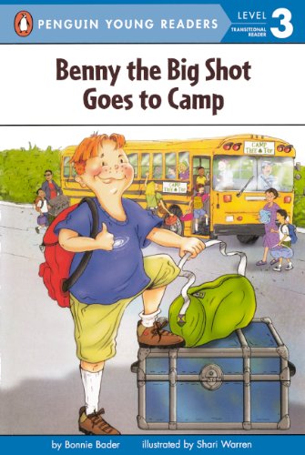 Benny The Big Shot Goes To Camp (Turtleback School & Library Binding Edition) (9780613640190) by Bader, Bonnie