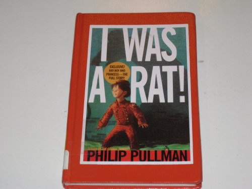 Stock image for I Was A Rat! (Turtleback School & Library Binding Edition) for sale by SecondSale