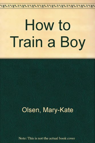 How to Train a Boy (9780613647311) by Jacqueline Carroll