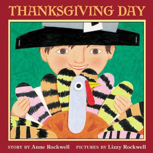 Thanksgiving Day (9780613653626) by Anne Rockwell